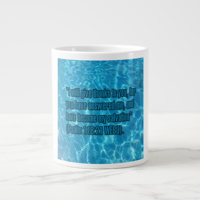 Psalm 118:21 WEBU Mug (Front)