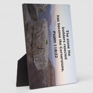 Psalm 118:22 The stone the builders rejected has Plaque
