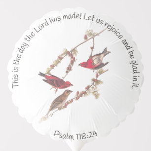 Psalm 118:24 and Three Red Birds Balloon