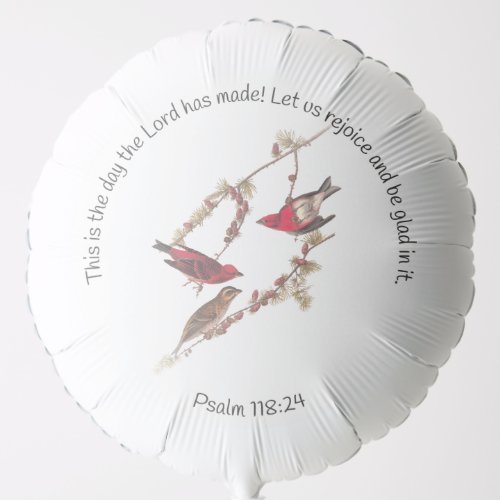 Psalm 11824 and Three Red Birds Balloon