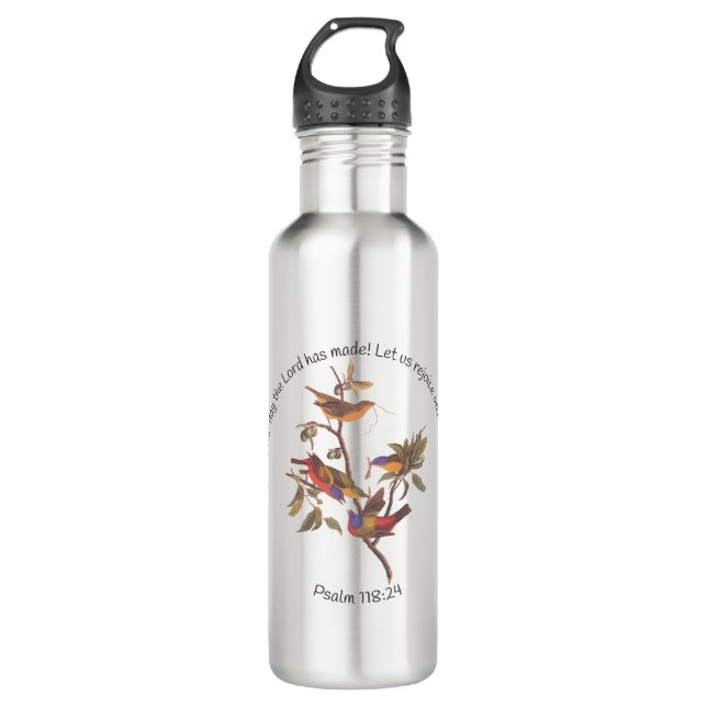 Psalm 118:24 Bible Verse and Painted Bunting Birds Stainless Steel Water Bottle (Front)