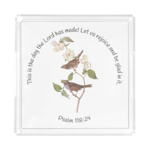Psalm 118:24 Bible Verse and Sparrow Pair Acrylic Tray