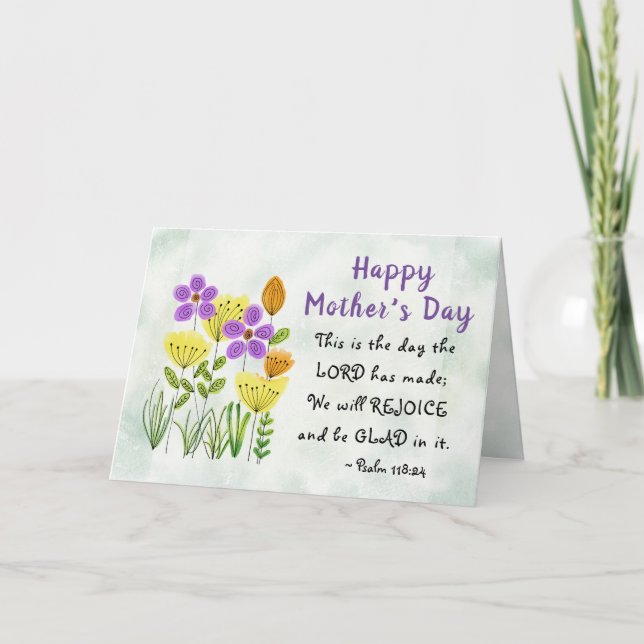 Psalm 118:24 Inspirational Floral Mother's Day Card (Front)