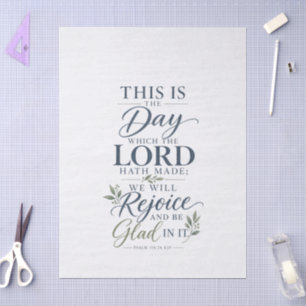 Psalm 118:24 KJV This Is the Day Bible Verse  Tissue Paper