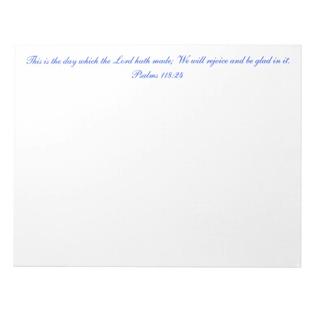 Psalm 118:24 Large notepad (Front)