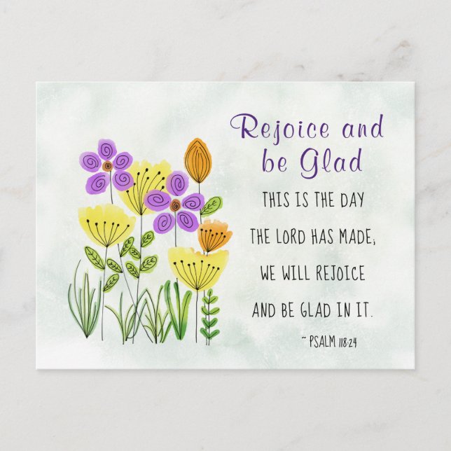 Psalm 118:24 This is the Day, Inspirational Floral Postcard (Front)