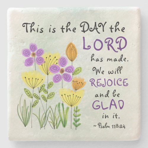Psalm 11824 This is the Day Inspirational Floral Stone Coaster