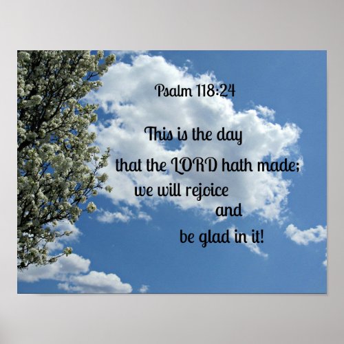 Psalm 11824 This is the day that the Lord hath Poster