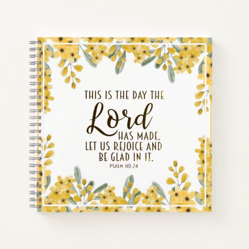 Psalm 11824 This is the Day the Lord has Made Notebook