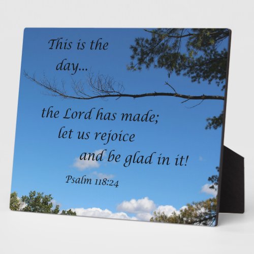 Psalm 11824 This is the day the Lord has made Plaque