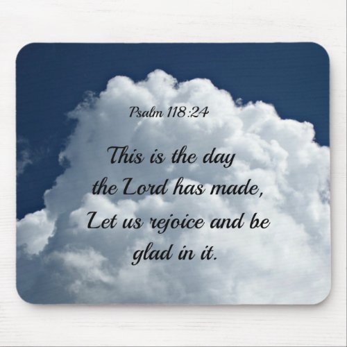 Psalm 11824 This is the day the Lord hath made Mouse Pad