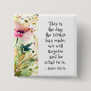 Psalm 118:24 This is the Day the Lord Made Bible Button
