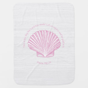 Psalm 118:24 This is the Day with Seashell Baby Blanket