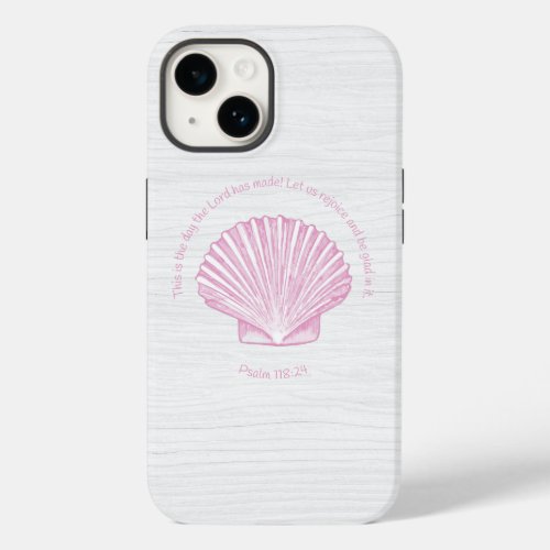 Psalm 11824 This is the Day with Seashell Case_Mate iPhone 14 Case