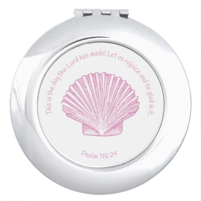 Psalm 118:24 This is the Day with Seashell Compact Mirror (Front)