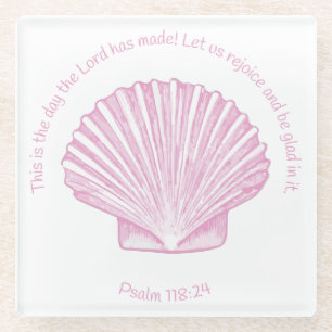 Psalm 118:24 This is the Day with Seashell Glass Coaster