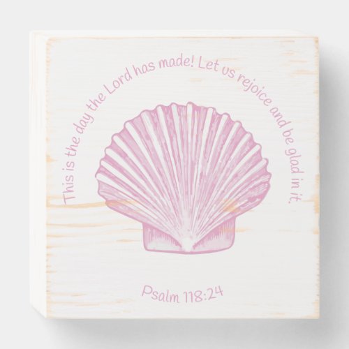 Psalm 11824 This is the Day with Seashell Wooden Box Sign