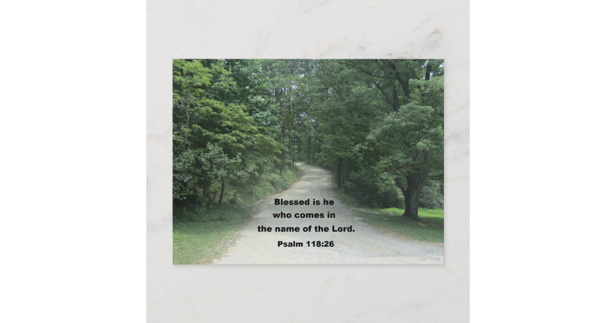 Psalm 118: 26 postcard | Zazzle