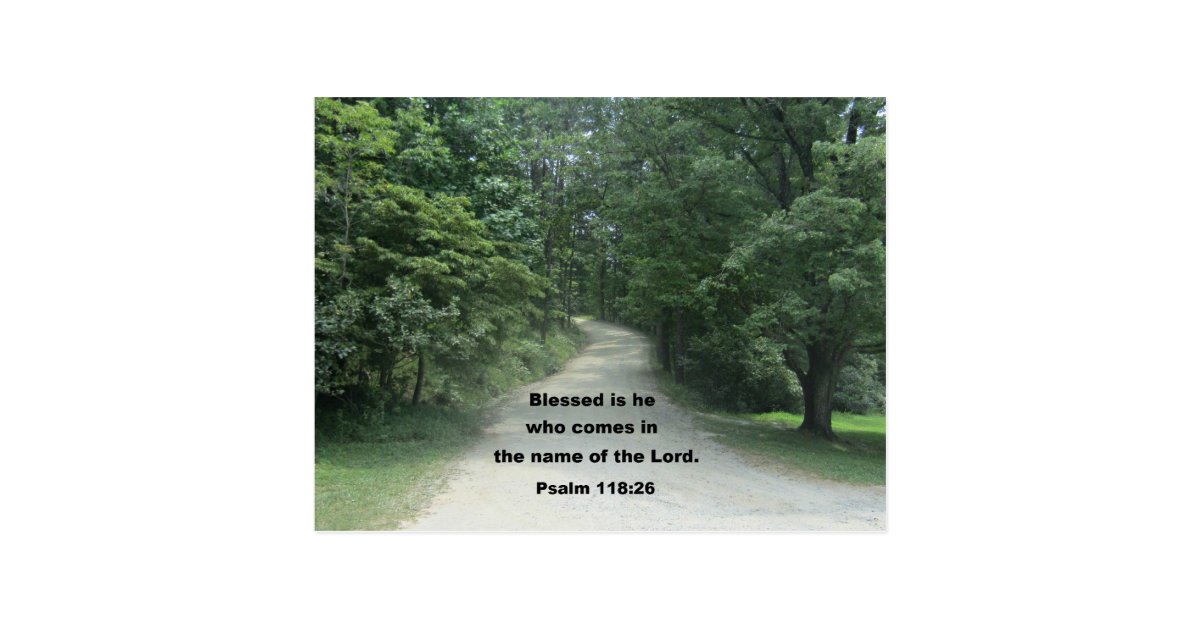 Psalm 118: 26 postcard | Zazzle.com