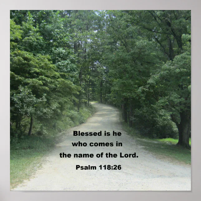 Psalm 118: 26 poster | Zazzle