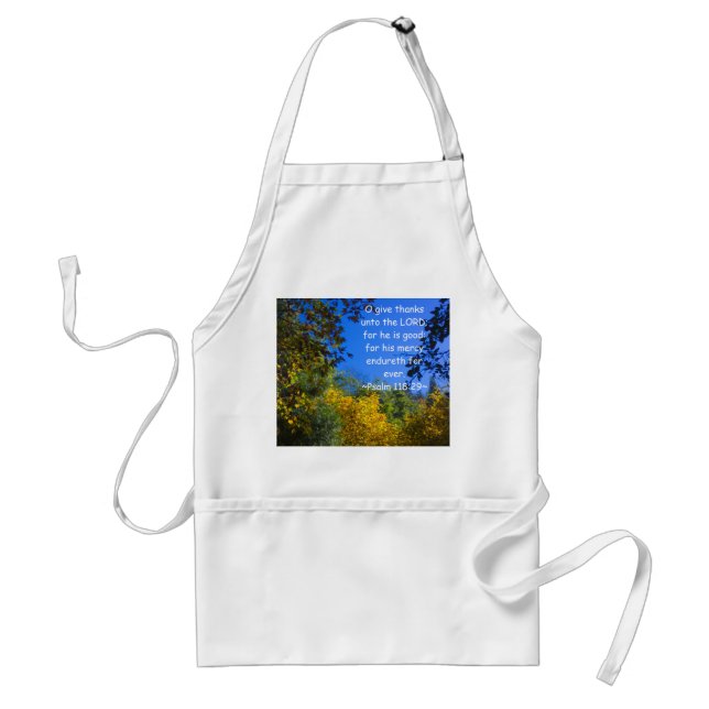 Psalm 118:29 adult apron (Front)