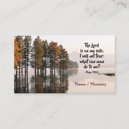 Psalm 1186 Lord is on my side I will not fear Business Card