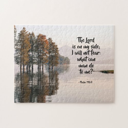 Psalm 1186 Lord is on my side I will not fear Jigsaw Puzzle