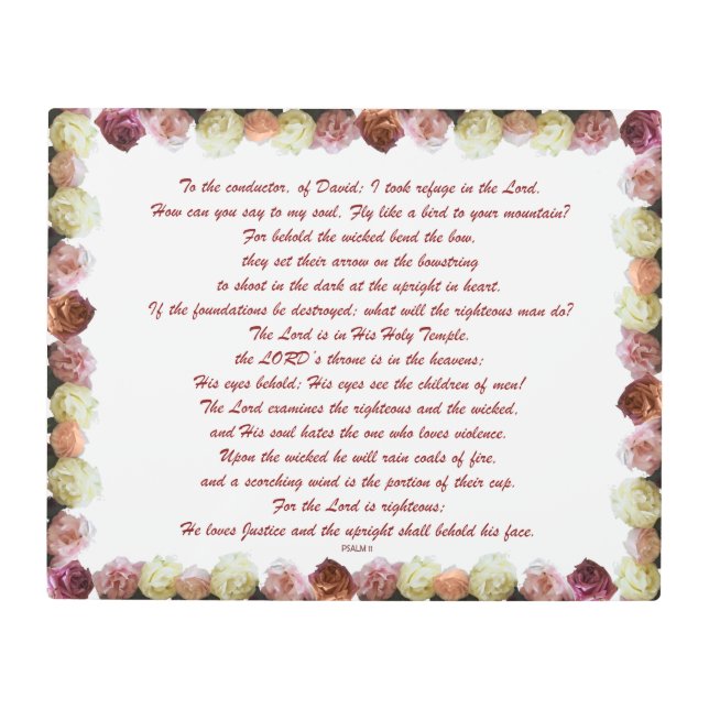 Psalm 11, Scripture, Bible Verse, Metal Print (Front)