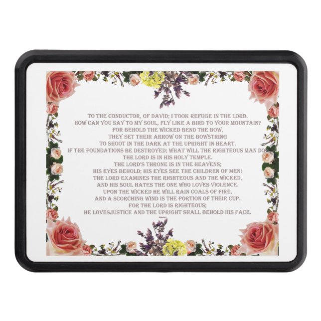 Psalm 11, The Lord Loved Justice, Hitch Cover (Front)