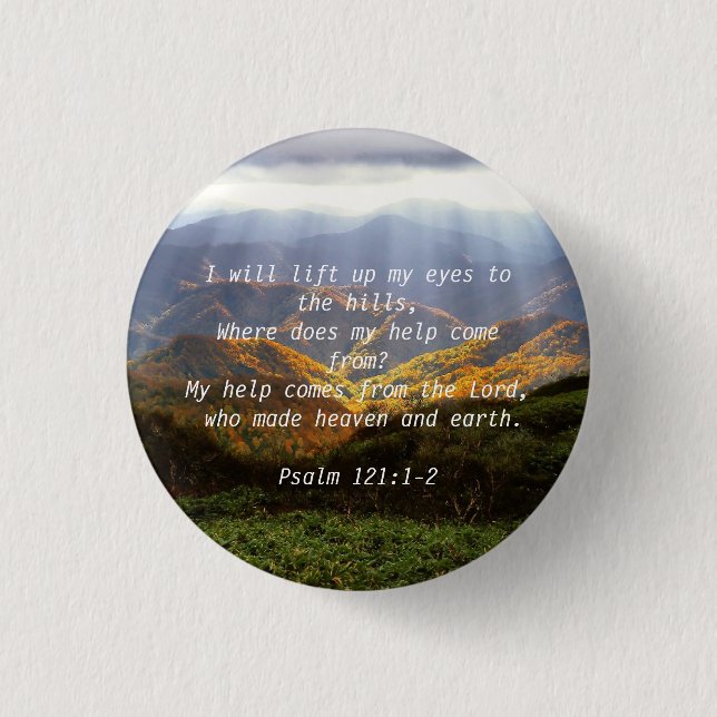 Psalm 121:1-2  button (Front)