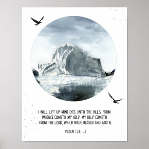 Psalm 121:1-2 I lift Up Mine Eyes, Bible Quote Poster