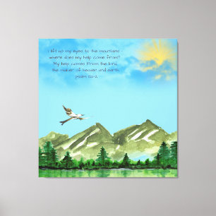 PSALM 121:1-2 "I LIFT UP MY EYES TO THE MOUNTAINS" CANVAS PRINT