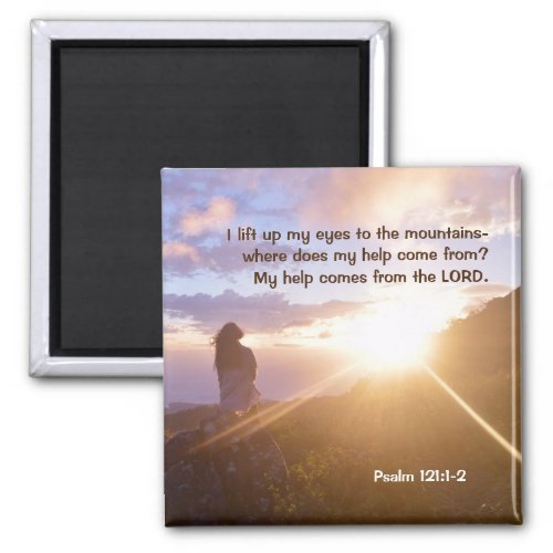 Psalm 1211_2 My help comes from the LORD Magnet
