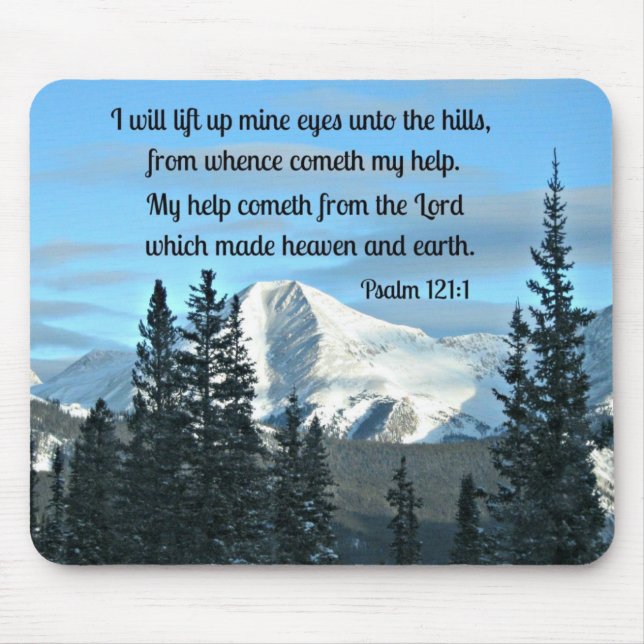 Psalm 121:1 I will lift up mine eyes... Mouse Pad (Front)