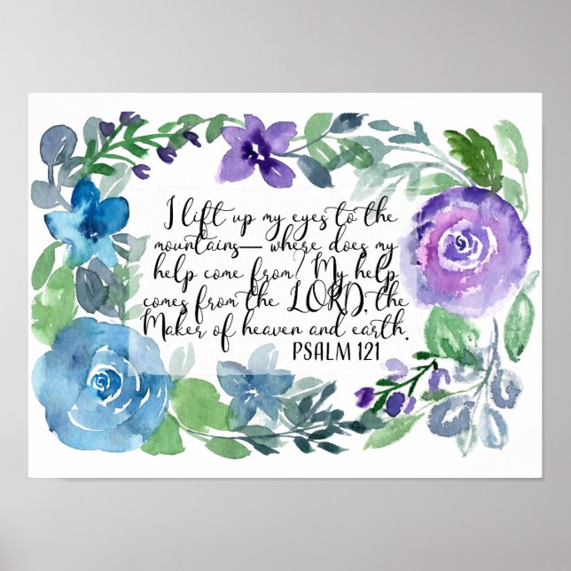 Psalm 121 I lift up my eyes Poster (Front)