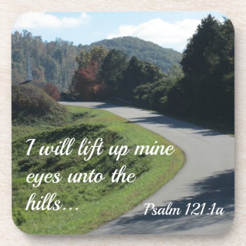 Psalm 121 I will lift up mine eyes unto the hills Beverage Coaster