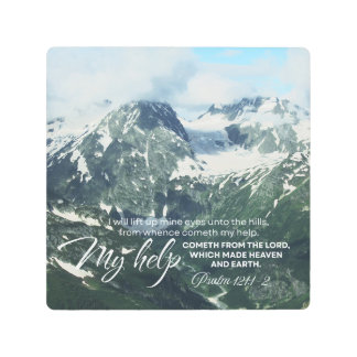 Psalm 121 I will lift up mine eyes unto the hills Metal Print