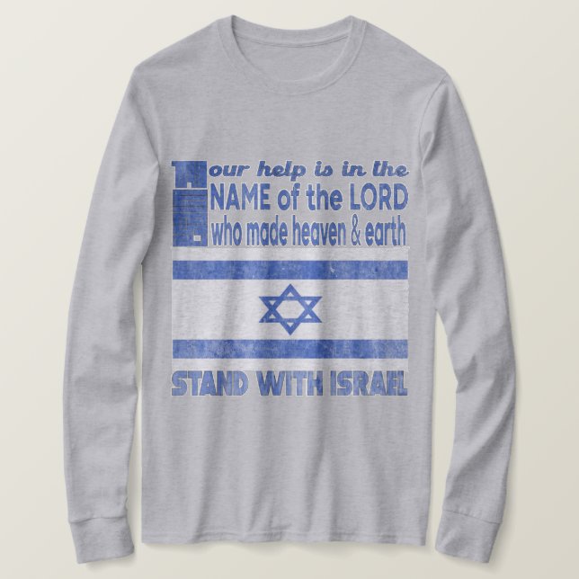 Psalm 124:8 Stand with Israel T-Shirt (Design Front)