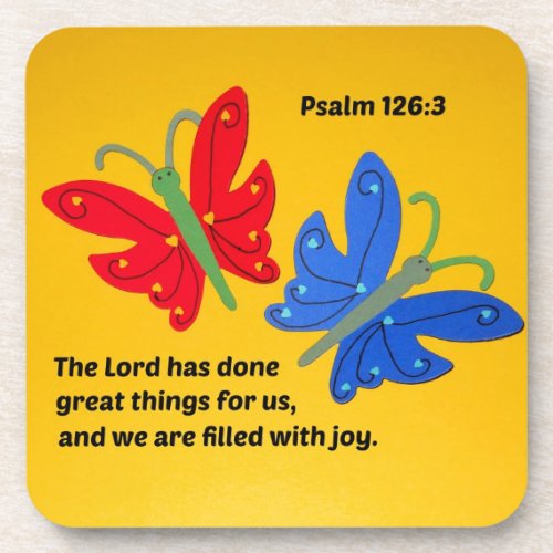 Psalm 1263 The Lord has done great things for us Coaster