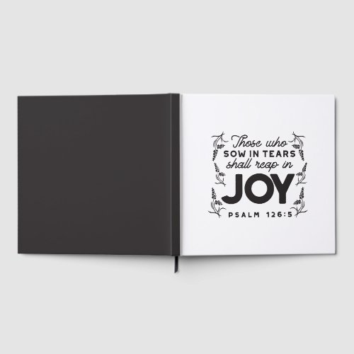Psalm 126:5 Scripture Typography – Reap in Joy Guest Book
