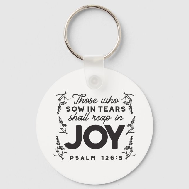 Psalm 126:5 Scripture Typography – Reap in Joy Keychain (Front)