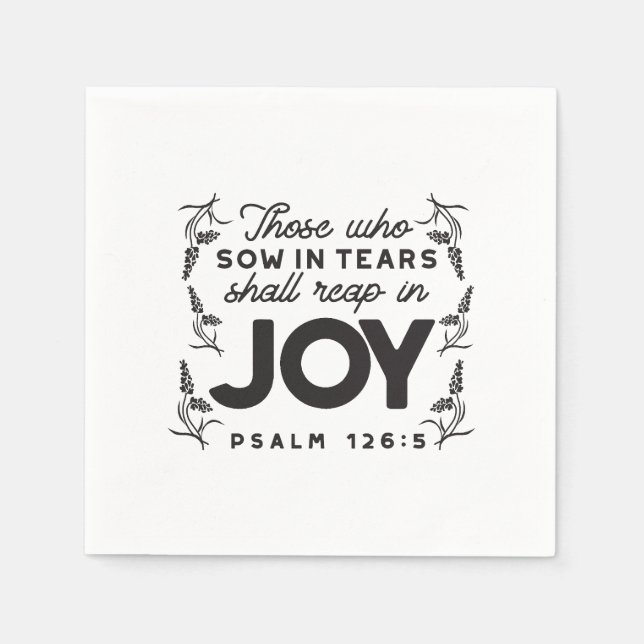 Psalm 126:5 Scripture Typography – Reap in Joy Napkins (Front)