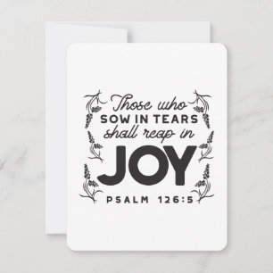 Psalm 126:5 Scripture Typography – Reap in Joy Note Card