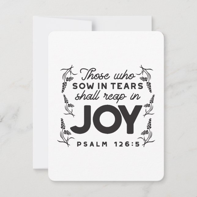Psalm 126:5 Scripture Typography – Reap in Joy Note Card (Front)