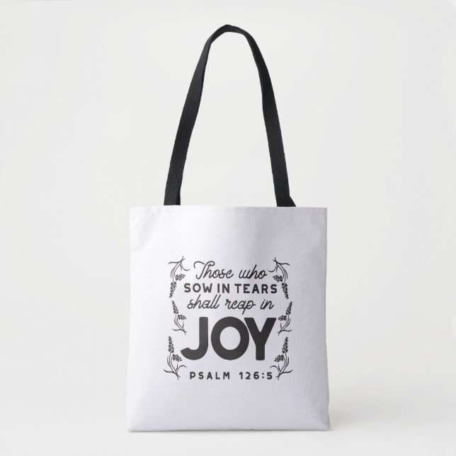 Psalm 126:5 Scripture Typography – Reap in Joy Tote Bag (Front)