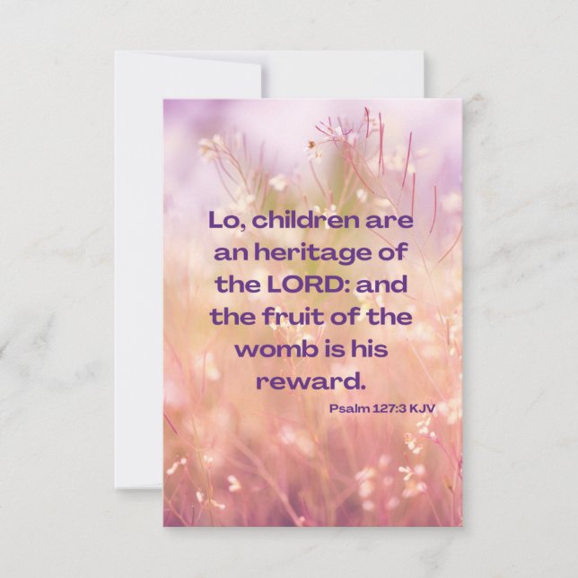 Psalm 127:3 KJV Bible Scripture Pic Greeting Card (Front)