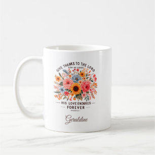 Psalm 136:1    2 Peter 3:18 Christian Bible Quote  Coffee Mug