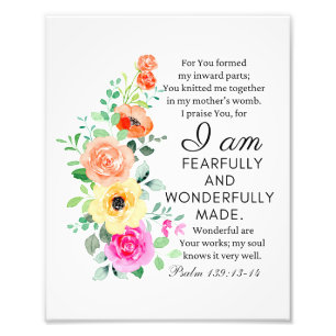 Psalm 139:13-14 Wonderfully Made Floral Christian Photo Print