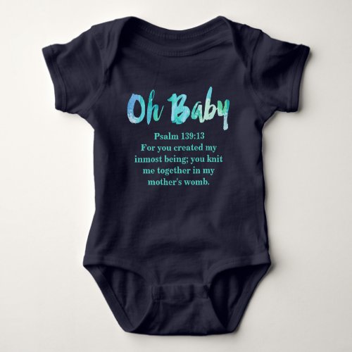 Psalm 13913 For you created my inmost being Baby Bodysuit