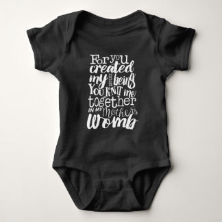 Psalm 139:13 For you created my inmost being Baby Bodysuit